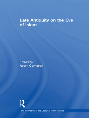 cover image of Late Antiquity on the Eve of Islam